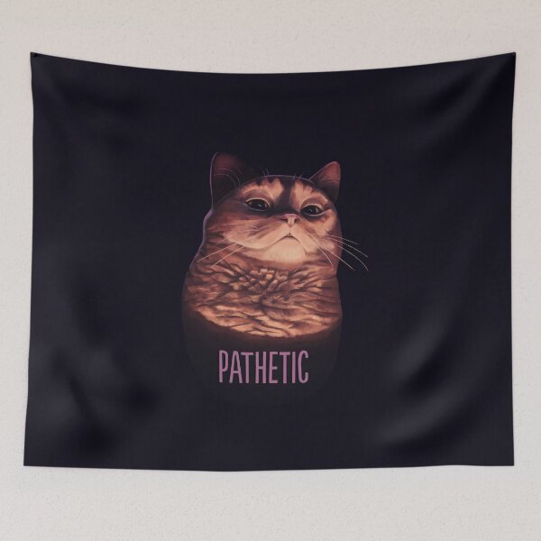 Item preview, Pathetic Cat Meme designed and sold by Mashz.