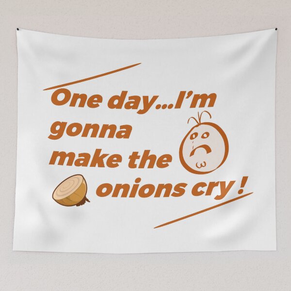 Item preview, One day i am going to make the onion cry, funny cooking quote for the kitchen designed and sold by Pixtela ..
