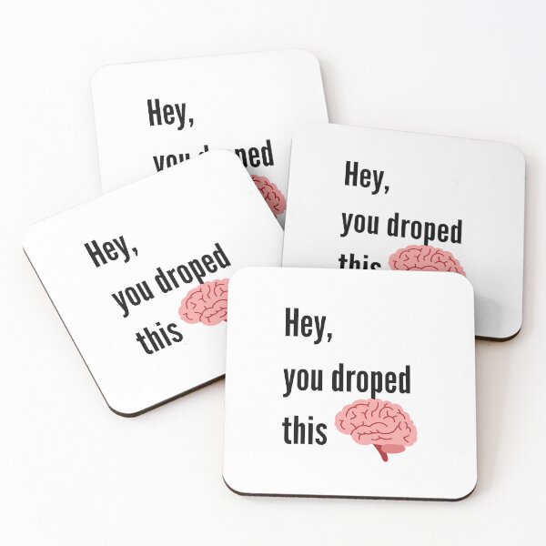 Item preview, hey you dropped this designed and sold by FunifyQuotes.