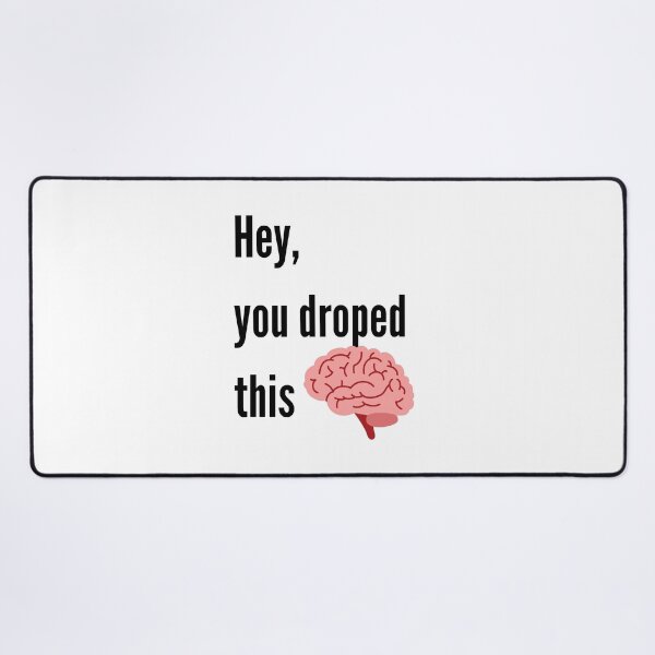 Item preview, hey you dropped this designed and sold by FunifyQuotes.