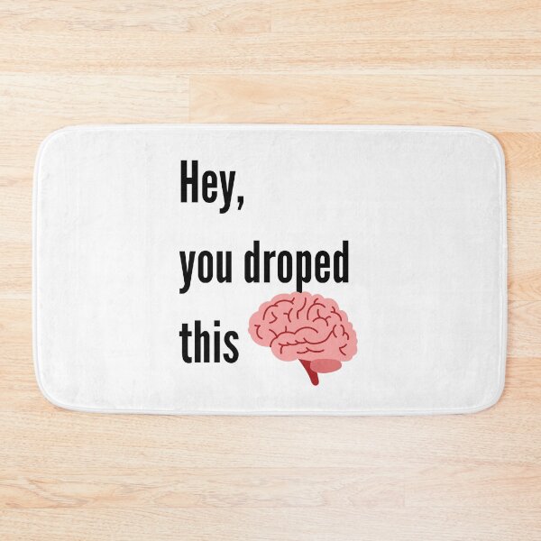 Item preview, hey you dropped this designed and sold by FunifyQuotes.