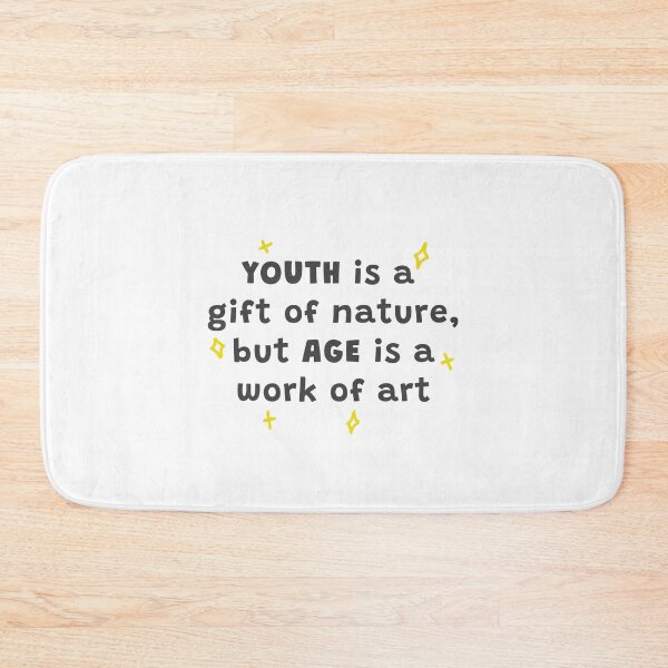 Item preview, Youth is a gift of nature, but age is a work of art designed and sold by HarshBrown.