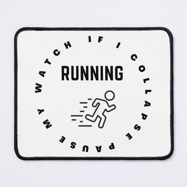 Item preview, If I Collapse Pause My Watch Running- designed and sold by bartdesigner.