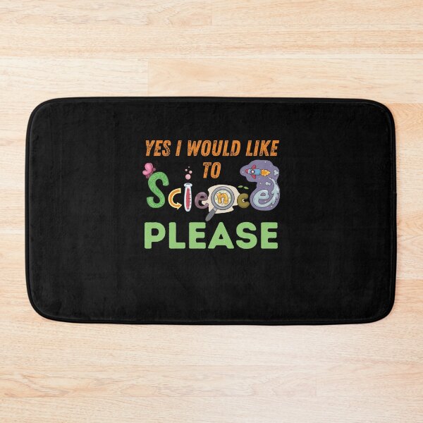 Item preview, Yes I Would Like To Science Please designed and sold by AmberSiraj.