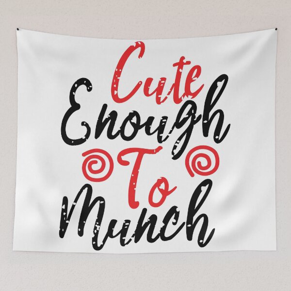 Item preview, Cute Enough To Munch 2 designed and sold by potchidesigns.