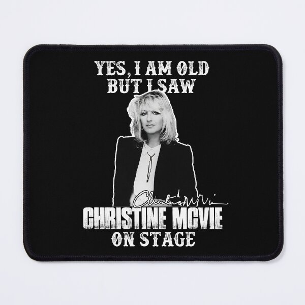 Item preview, Christine McVie Perfect Yes I Am Old But I Saw Christine McVie On Stage R.I.P Signature Vintage Retro Rock Pop Music designed and sold by RonZimmerman.