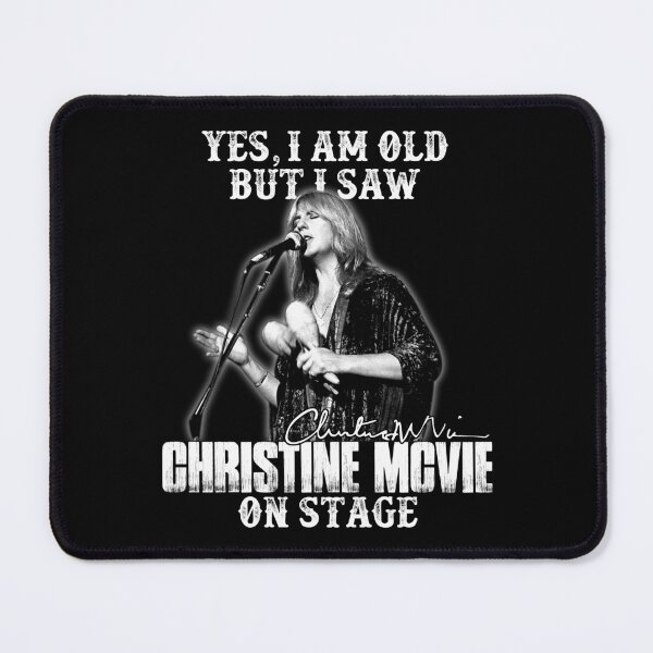 Item preview, Christine McVie Perfect Yes I Am Old But I Saw Christine McVie On Stage R.I.P Signature Vintage Retro Rock Pop Music designed and sold by RonZimmerman.