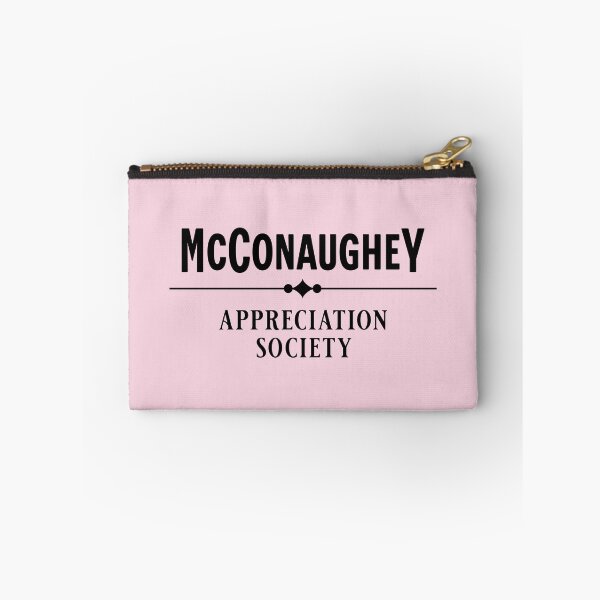 Item preview, Matthew Mcconaughey appreciation society  designed and sold by keilamariadesig.