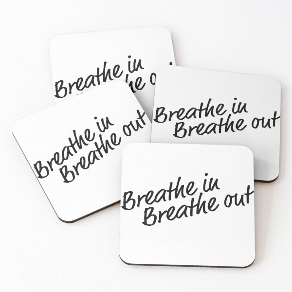 Item preview, Breathe in Breathe Out Quote Saying Design designed and sold by ivaostrogonac.