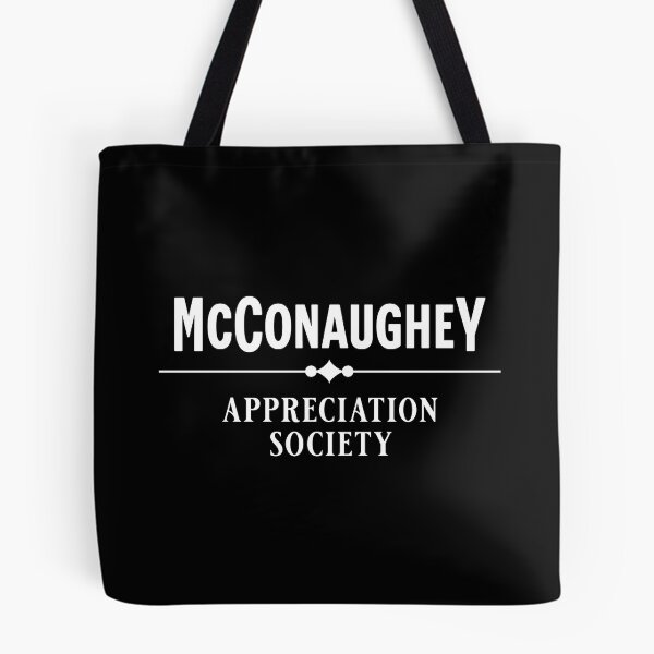 Item preview, Matthew Mcconaughey appreciation society  designed and sold by keilamariadesig.