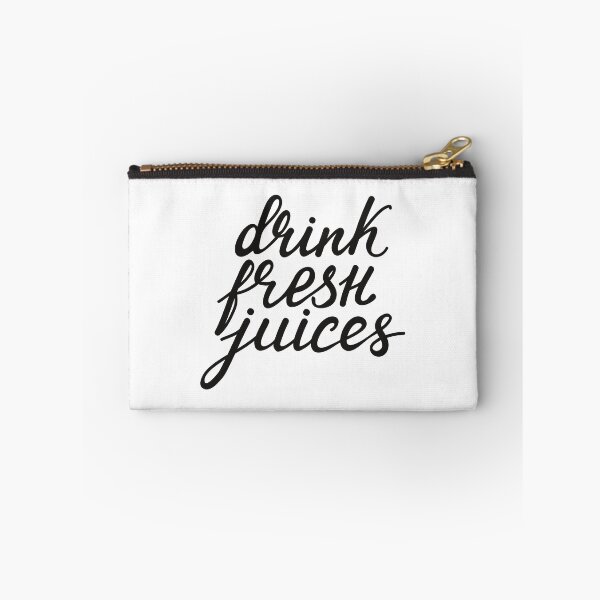Item preview, Drink fresh juices Quote Saying Design designed and sold by ivaostrogonac.