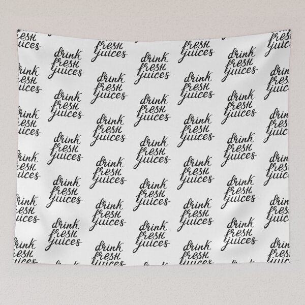 Item preview, Drink fresh juices Quote Saying Design designed and sold by ivaostrogonac.