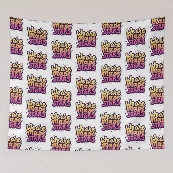 Item preview, We are made of Stars Quote Saying Design designed and sold by ivaostrogonac.