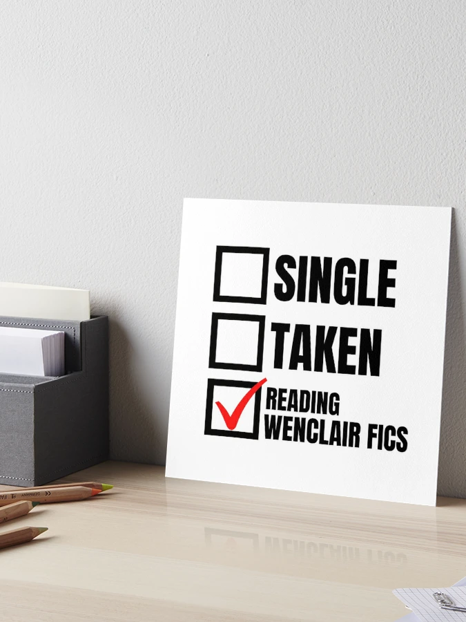 Wednesday - Single Taken Reading Wenclair Fics Poster for Sale by humnoo