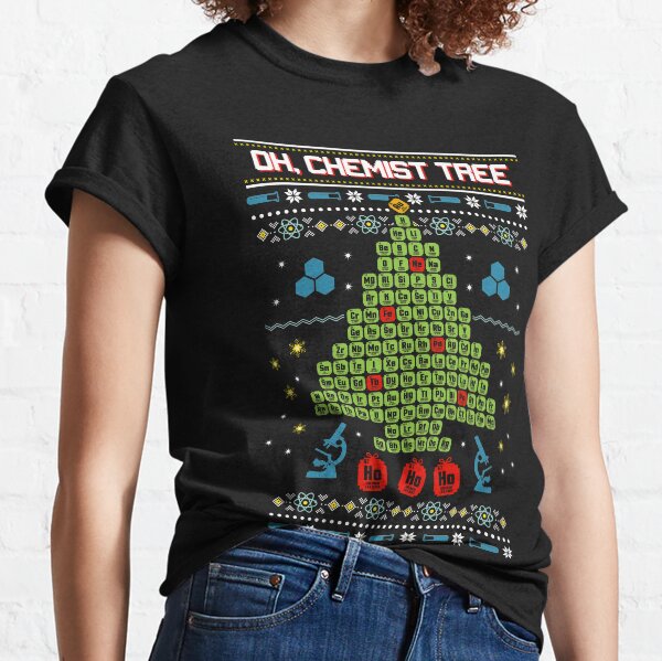 Oh Chemist Tree Ugly Christmas Sweatshirt Classic T-Shirt