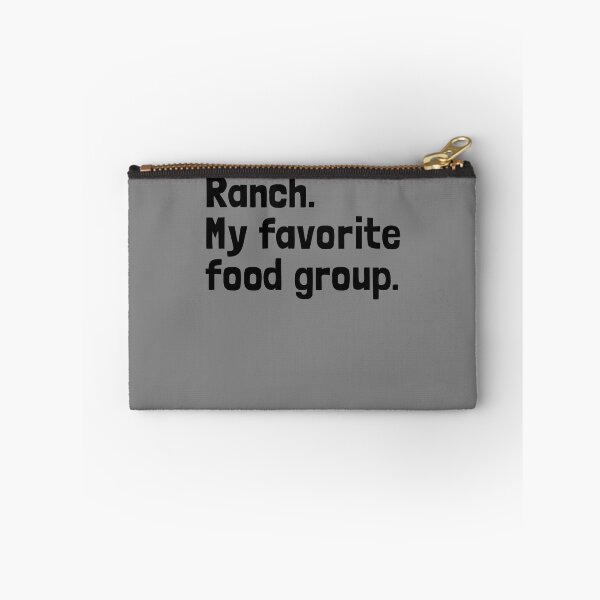 Item preview, Ranch My Favorite Food Group Salad Dressing Love Ranch Gear designed and sold by DynamicDesign.