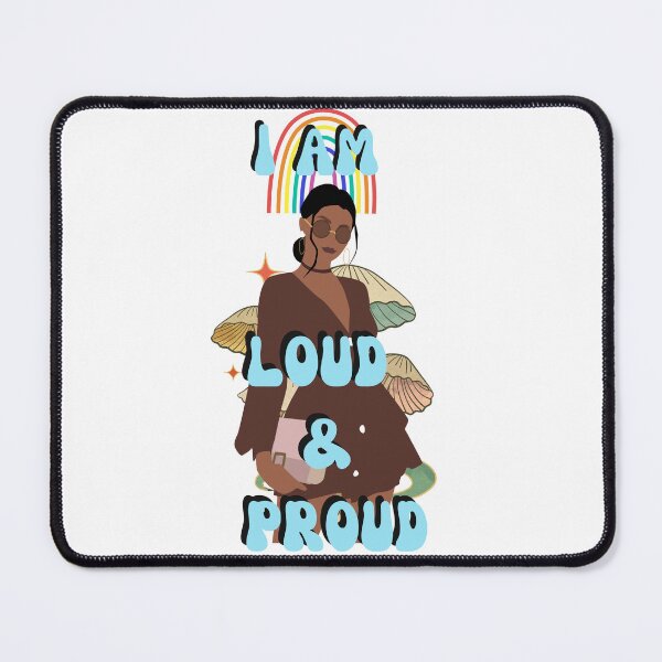 Item preview,   I am Loud & Proud Affirmation designed and sold by KrisantoArts.