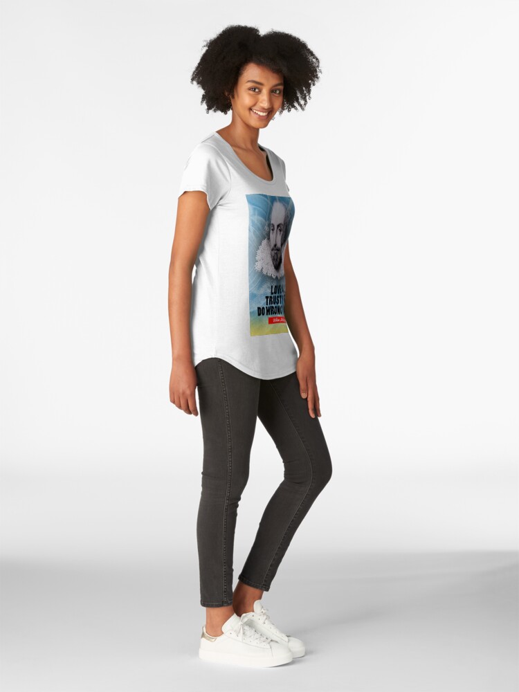 Alternate view of William Shakespeare Inspiration Quote Premium Scoop T-Shirt