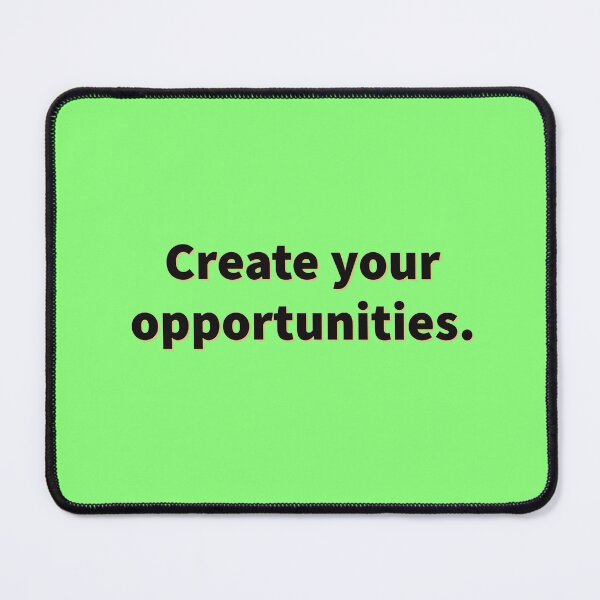 Item preview, (BF) Business growth gift: - Create your opportunities. designed and sold by greatvibes4u.