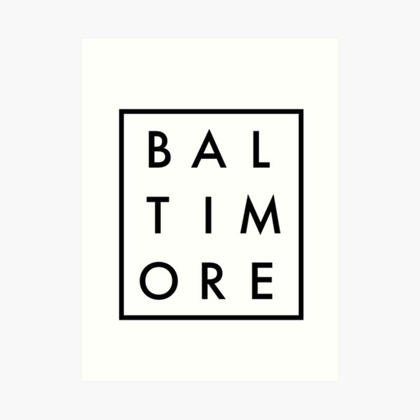BALTIMORE Art Print