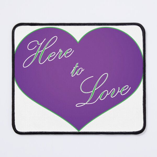 Item preview, Here to Love - positive affirmations designed and sold by ShaneCRob.
