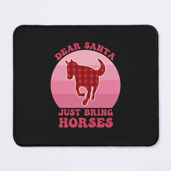 Item preview, Dear Santa Just Bring Horses |  A horse for Christmas designed and sold by THROUGH-LIFE.
