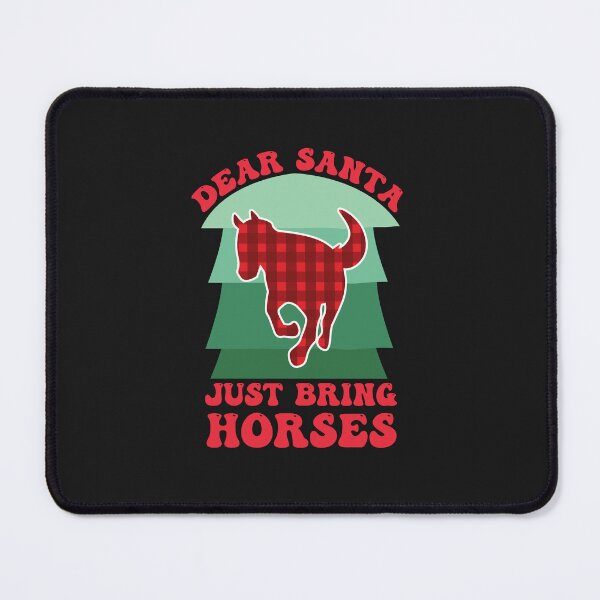 Item preview, Dear Santa Just Bring Horses | A horse for Christmas designed and sold by THROUGH-LIFE.
