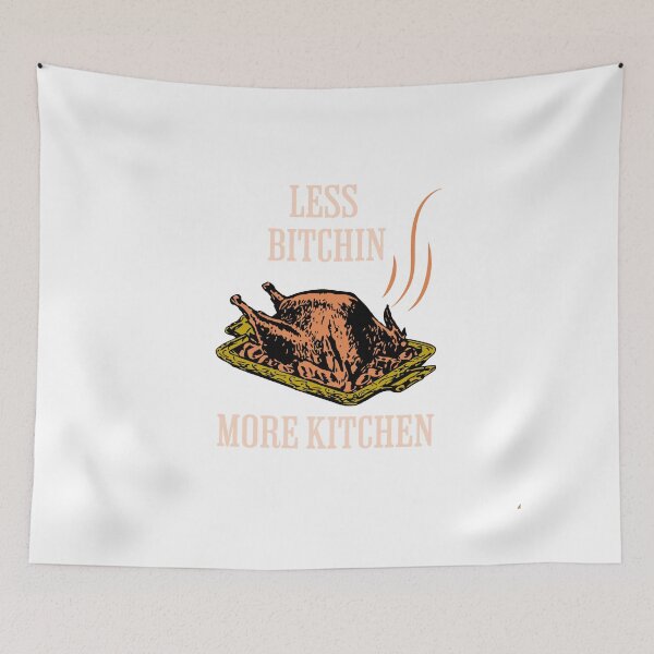 Item preview, Less Bitchin More Kitchen 4 designed and sold by Emeris.