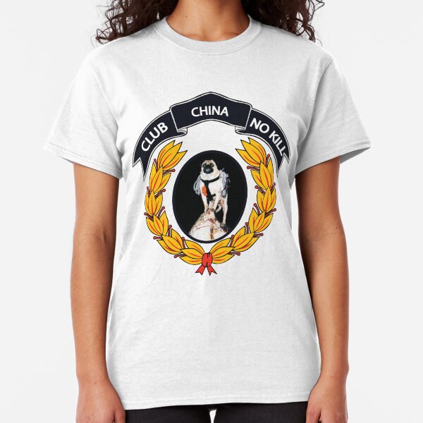 CLUB NO-KILL CHINA Classic T-Shirt