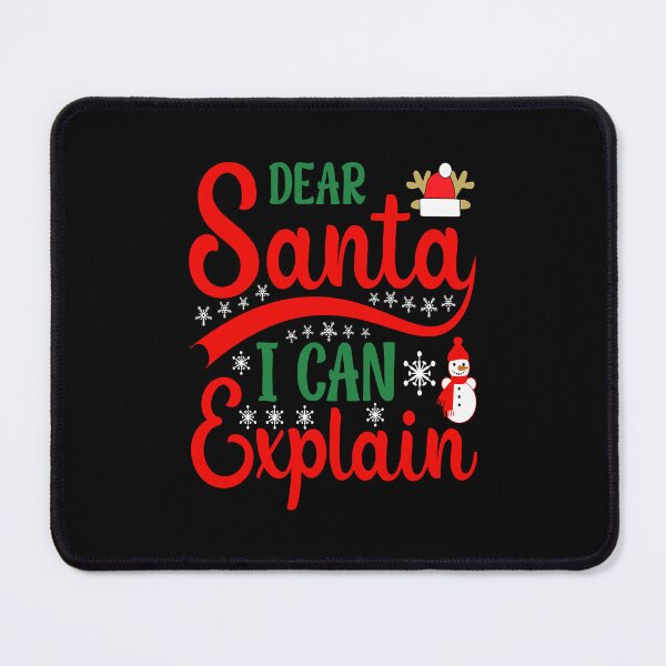 Item preview, Dear Santa I Can Explain T Shirt Design designed and sold by MarvellTeeZone.