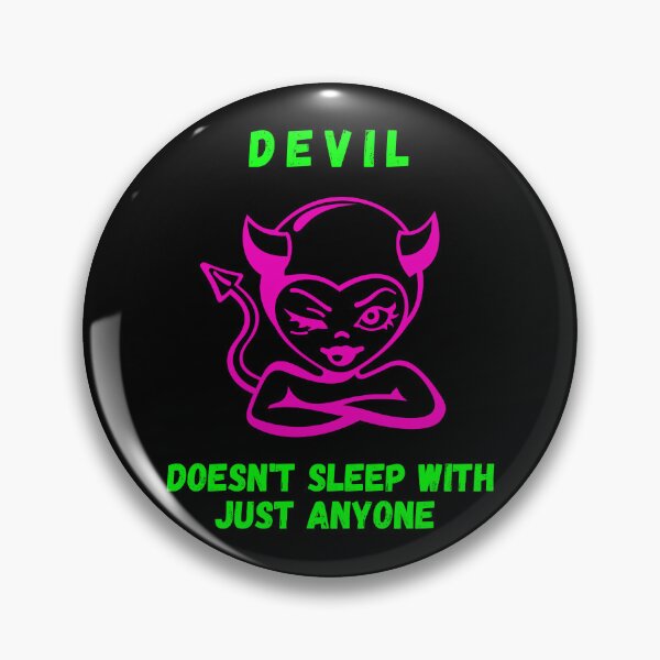Item preview, Devil doesn't sleep with just anyone.  designed and sold by ConradoBullhead.