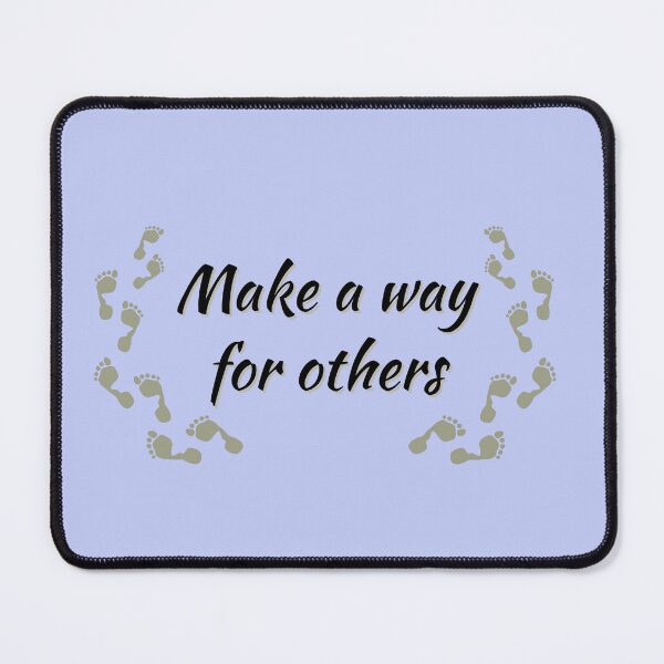 Item preview, (BF) Leadership/management gift: Make a way for others designed and sold by greatvibes4u.