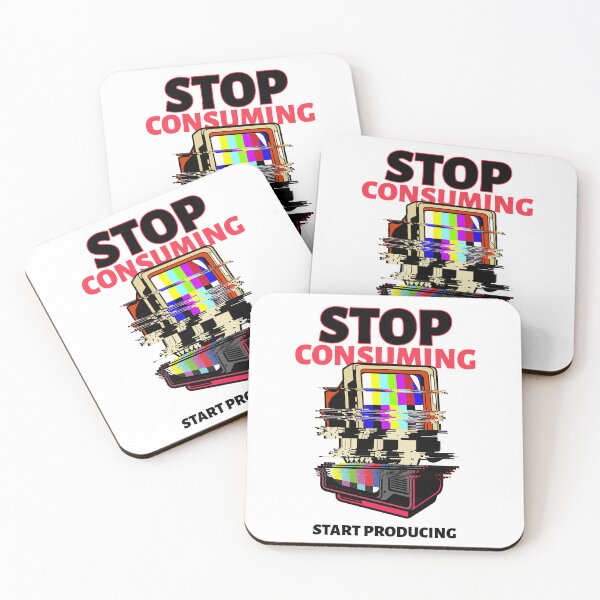 Item preview, Stop consuming, start producing designed and sold by SimeonS.