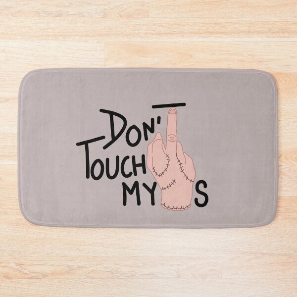 Item preview, Don't touch my things  designed and sold by mehak Khan.