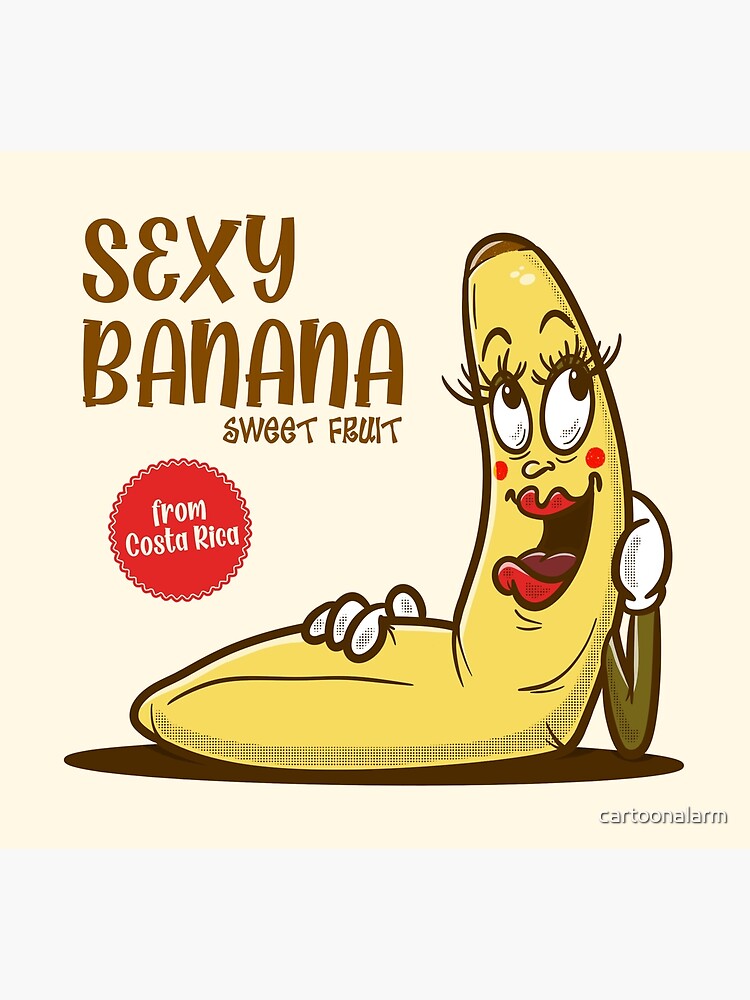 Sexy Banana Poster For Sale By Cartoonalarm Redbubble 3091