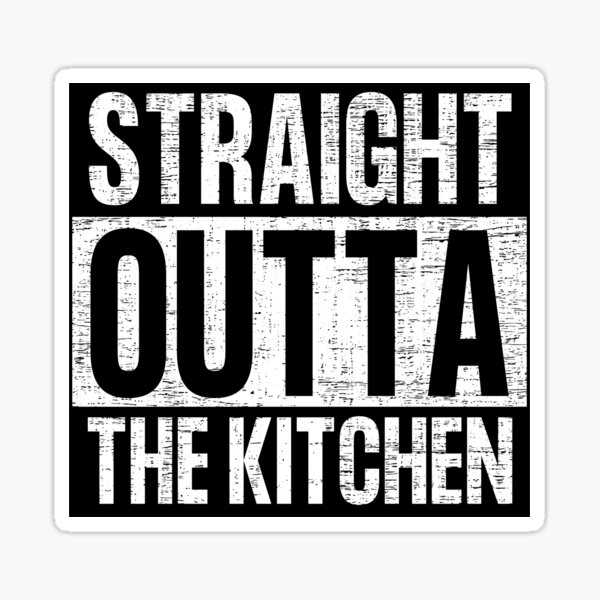 Item preview, Straight Outta The Kitchen - Restaurant Kitchen Art - Grunge Style designed and sold by MillennialMemer.