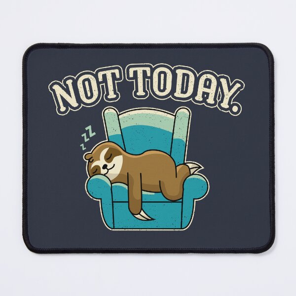 Item preview, not today sloth designed and sold by VinagreShop.