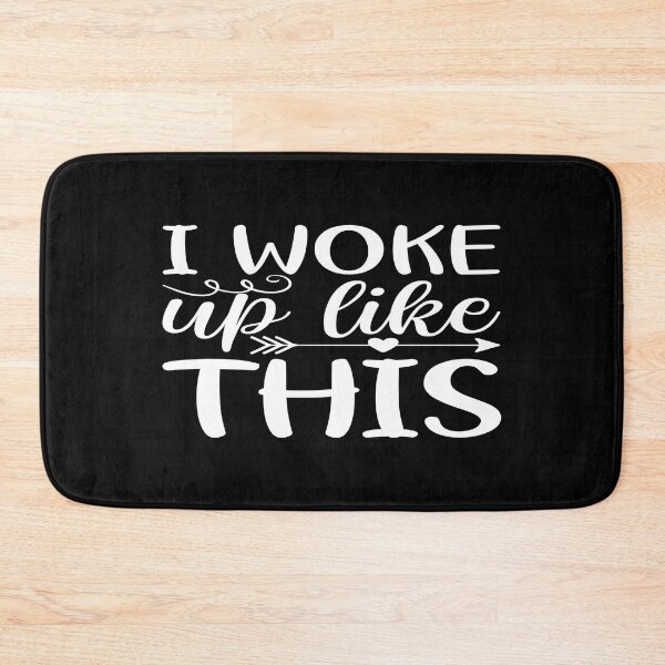 Item preview, I woke up like this designed and sold by phassystore.