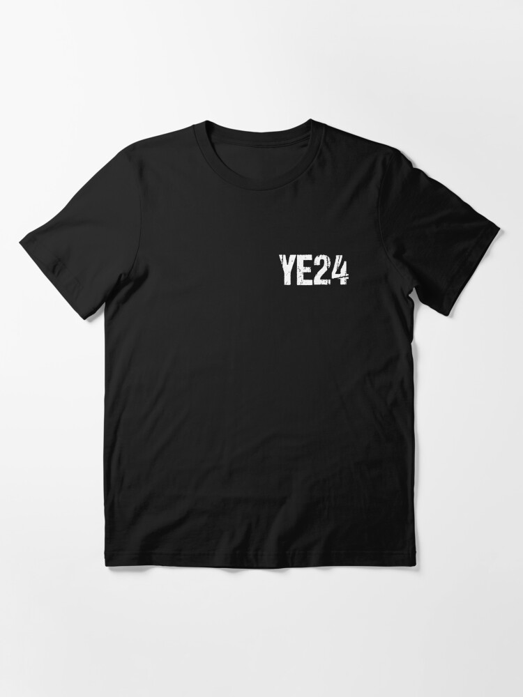 "YE24, YE2024, YE, 2024 Ye24 Merch Ye 24 " Tshirt for Sale by