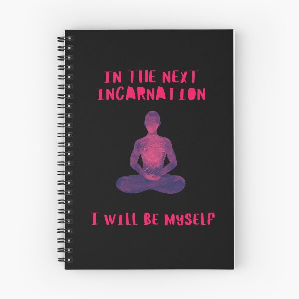 Item preview, In the next incarnation i will be myself. designed and sold by ConradoBullhead.