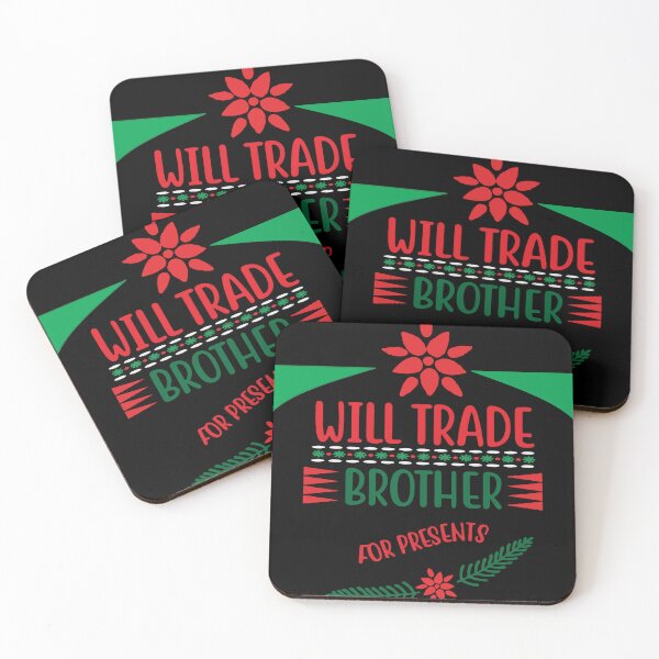 Item preview, will trade brother for presents designed and sold by Usatazon on.