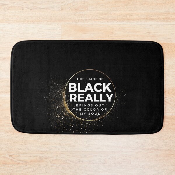 Item preview, this shade of black really brings out the color of my soul 1 designed and sold by FLOWER--ART.