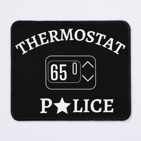 Item preview, Thermostat Police designed and sold by mystylecorner.