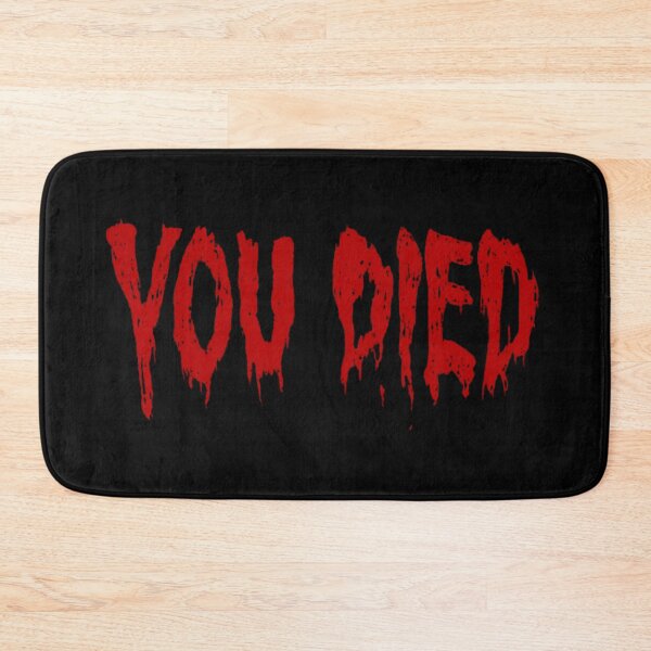 Item preview, YOU DIED designed and sold by JesusDrip.