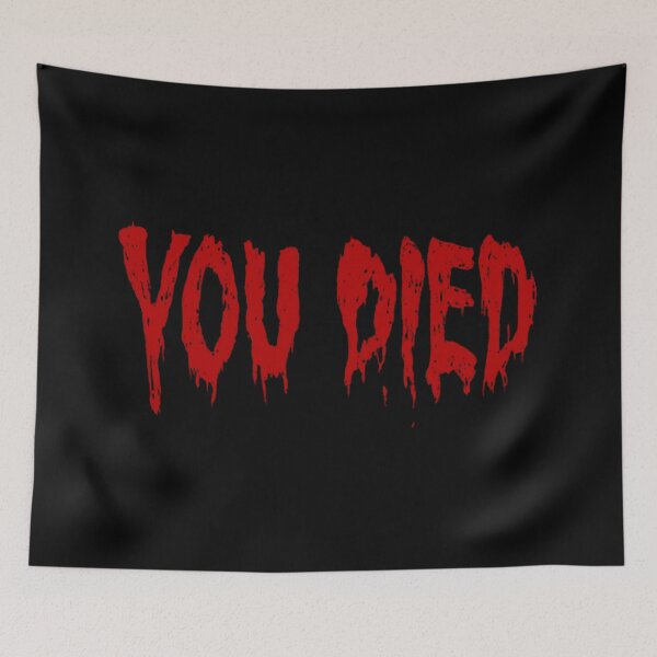 Item preview, YOU DIED designed and sold by JesusDrip.