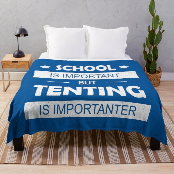 Item preview, School Is Important but Tenting Is Importanter designed and sold by FunnyClever.
