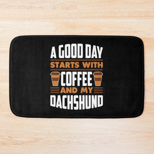 Item preview, A Good Day Starts With Coffee And My Dachshund designed and sold by nikolaj1301.