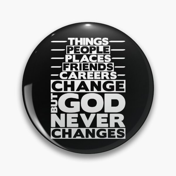 Item preview, But God Never Changes designed and sold by plushism.