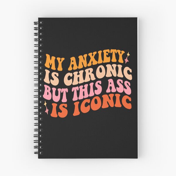 Item preview, my anxiety is chronic but this ass is iconic designed and sold by hamzablk.