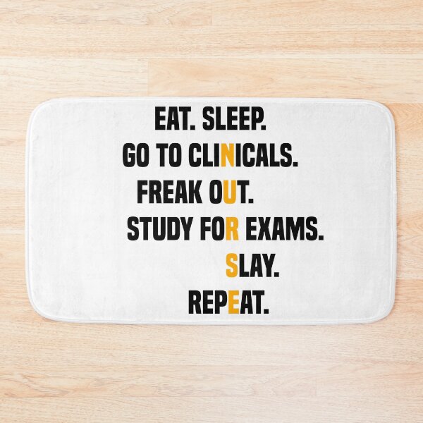 Item preview, Eat Sleep Go To Clinicals Freak Out Study For Exams | Funny Nurse Eat Sleep Go To Clinicals designed and sold by Cute Shark.
